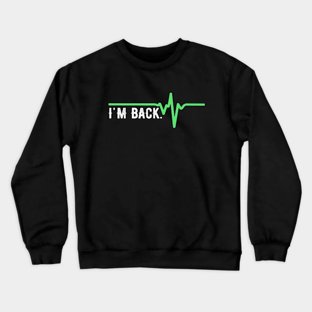 Heart Attack Survivor Recovery Get Well Soon Gift Crewneck Sweatshirt by OriginalGiftsIdeas